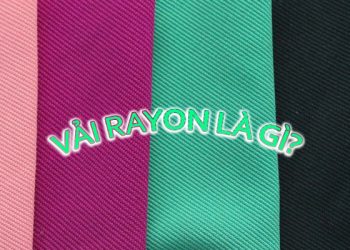VẢI RAYON LÀ GÌ?
