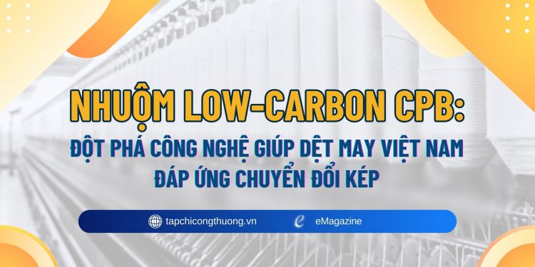 Nhà máy dệt nhuộm ứng dụng công nghệ nhuộm low-carbon trong chuyển đổi xanh và chuyển đổi số